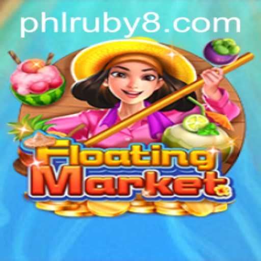 Explore the Enchanting World of FloatingMarket: A New Gaming Experience with PHLRUBY